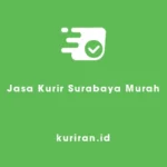 Jasa Kurir Surabaya Murah
